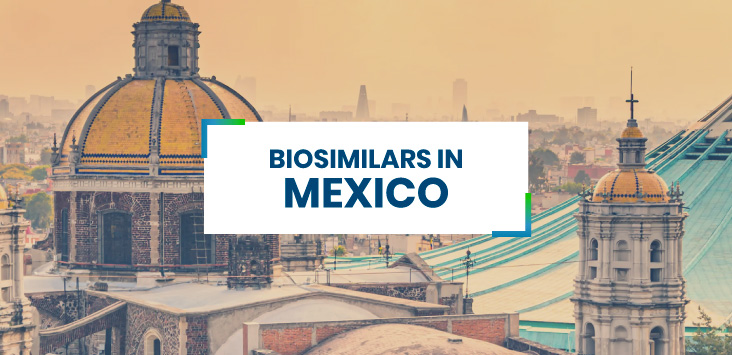 Biosimilars in Mexico