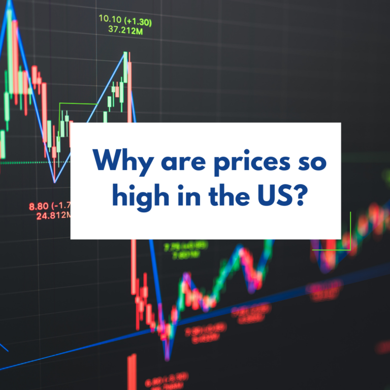 Why are prices so high in the US?